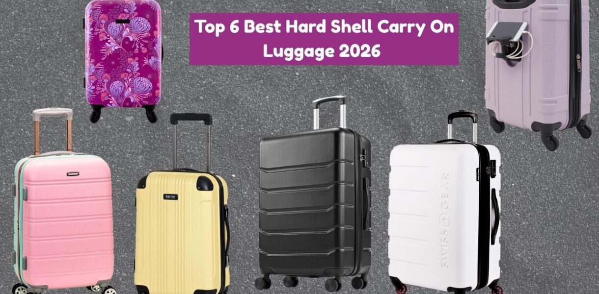 6 Best Hard Shell Carry On Luggage